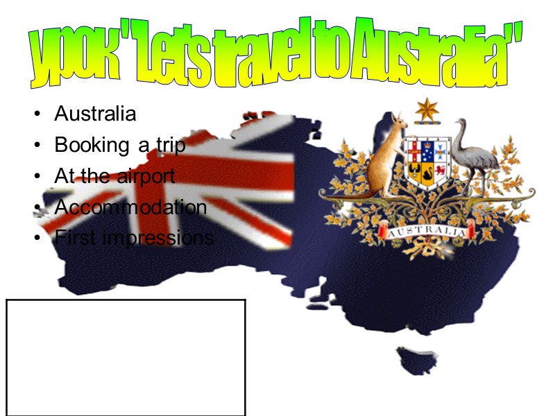 Australia Booking a trip At the airport Accommodation First impressions  урок 